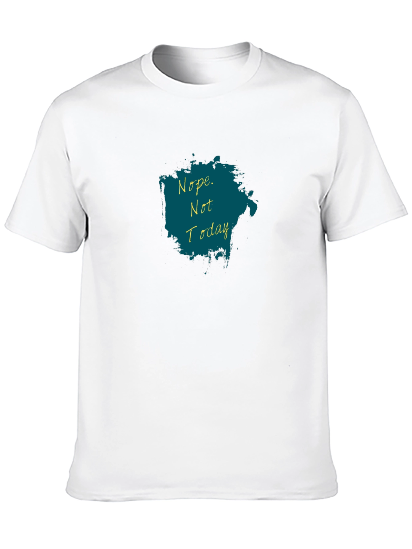 Nope Not Today T-Shirt - Black Graphic Tee