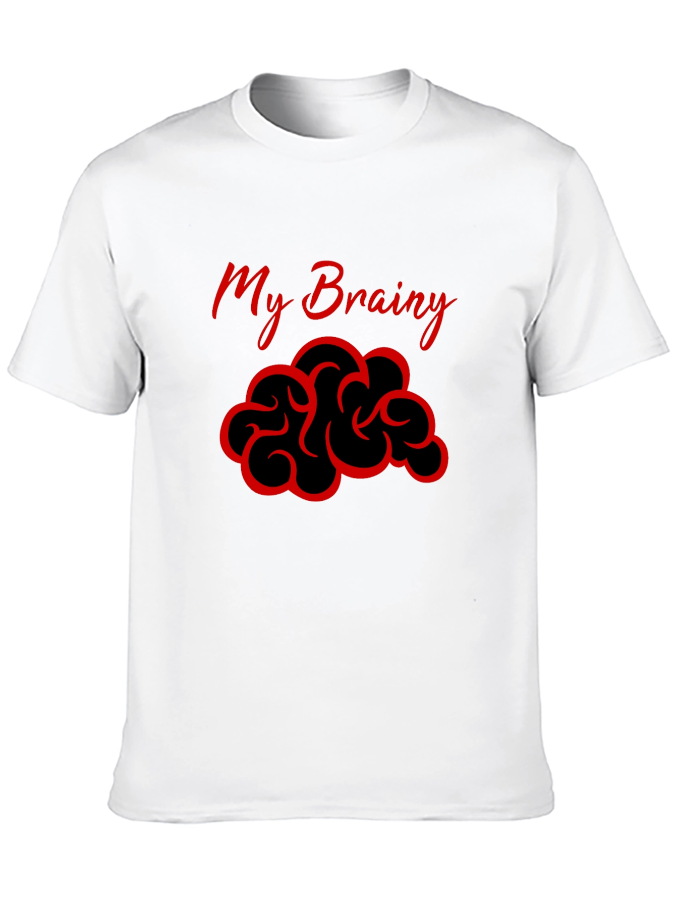 My Brainy Tee - Funny Graphic Novelty T-Shirt