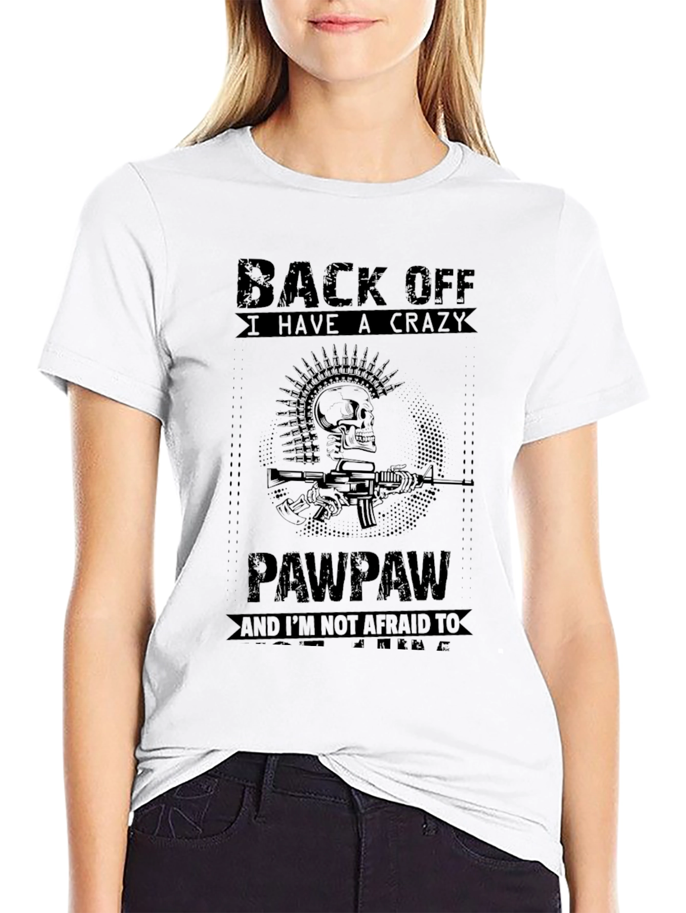 Back Off I Have A Crazy Pawpaw T-Shirt