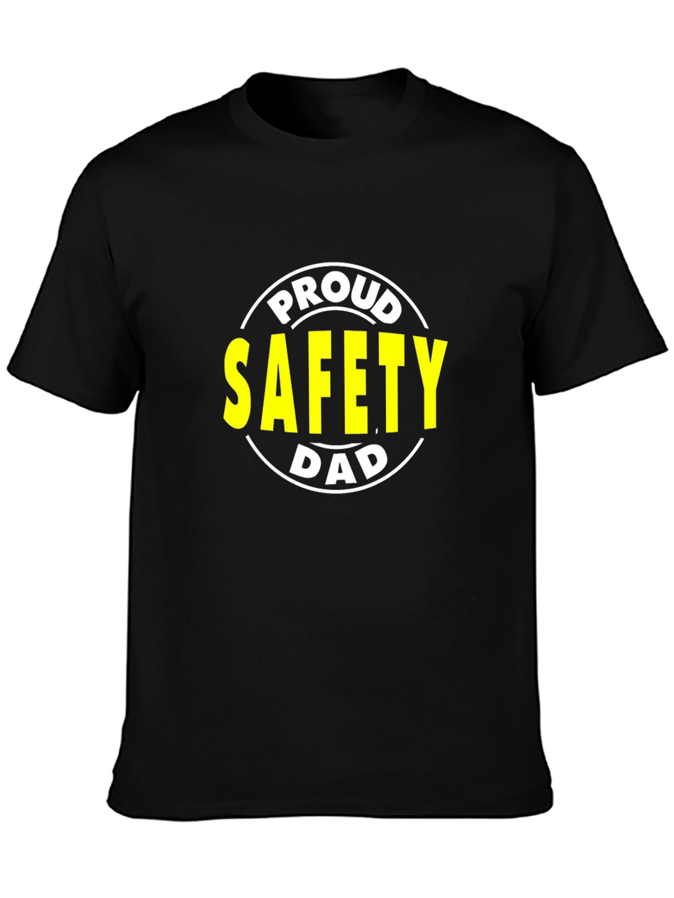 Proud Safety Dad T-Shirt - Black Graphic Tee