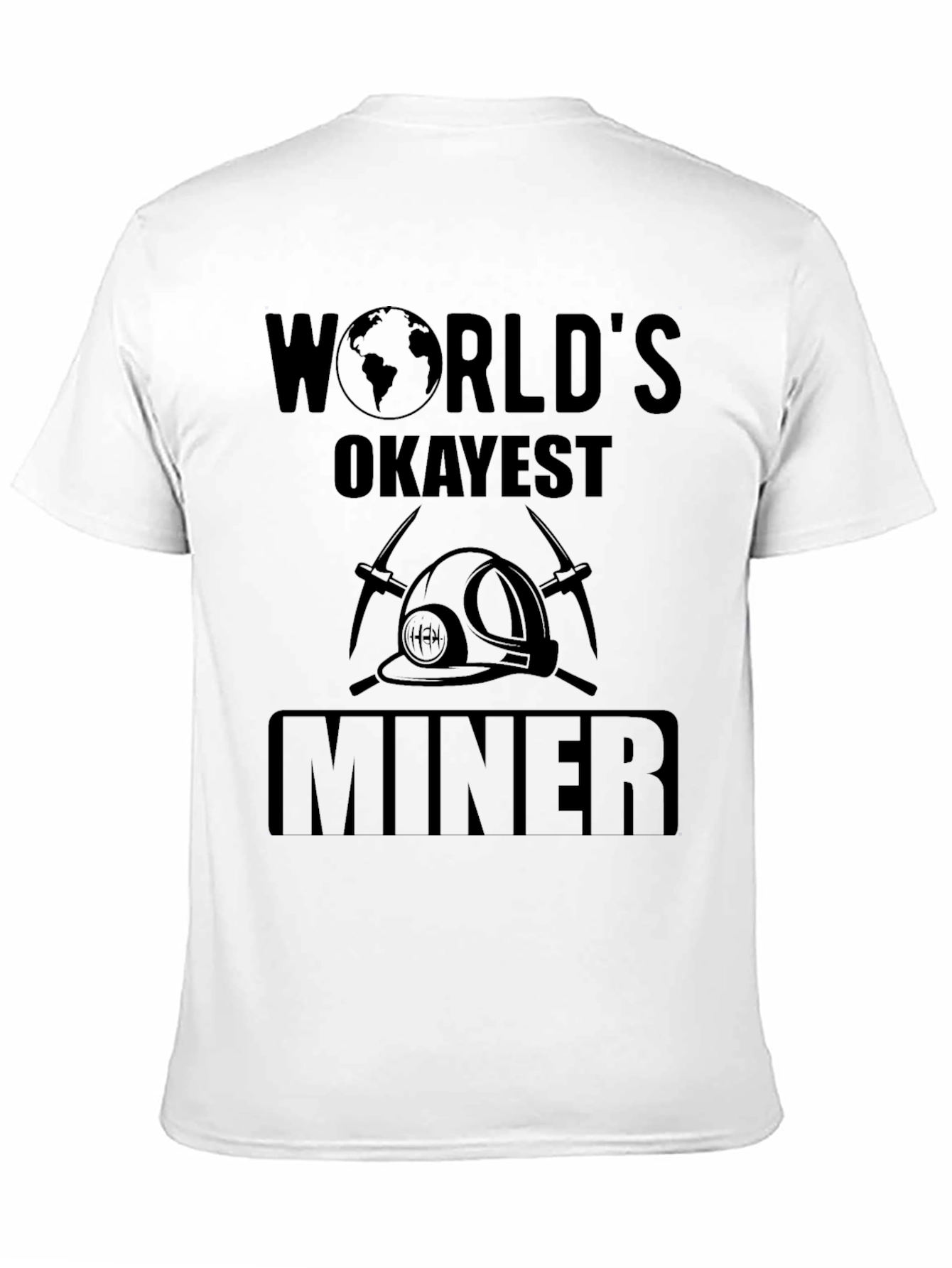 Worlds Okayest Miner Black Graphic T-Shirt
