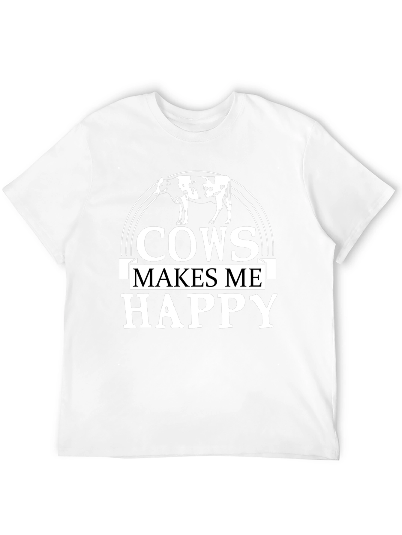 Cows Make Me Happy T-Shirt