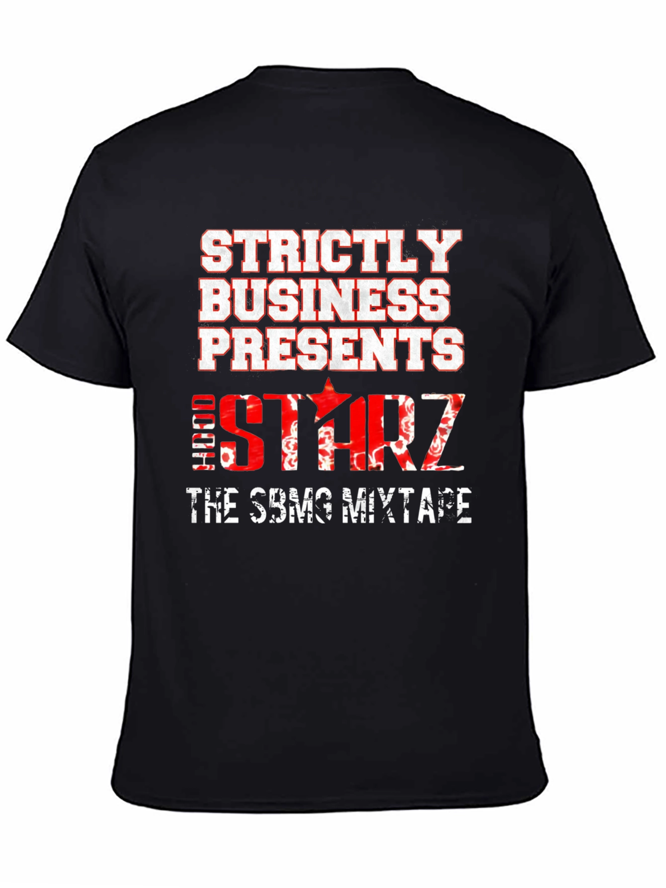 Strictly Business Presents Hood Starz Mixtape T-Shirt