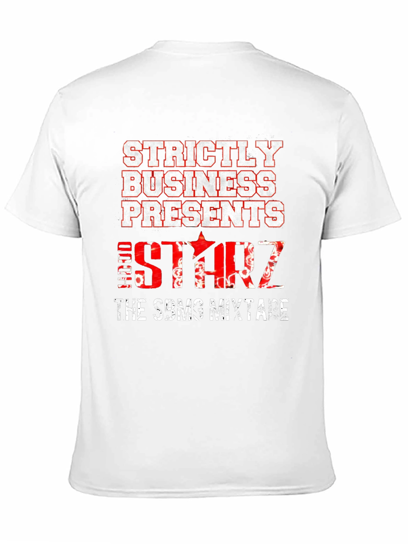 Strictly Business Presents Hood Starz Mixtape T-Shirt