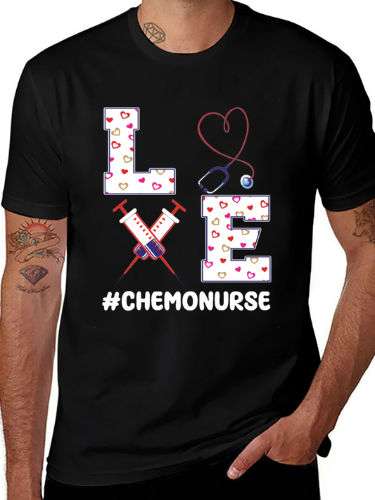 Chemo Nurse Love T-Shirt Nurse Appreciation Tee