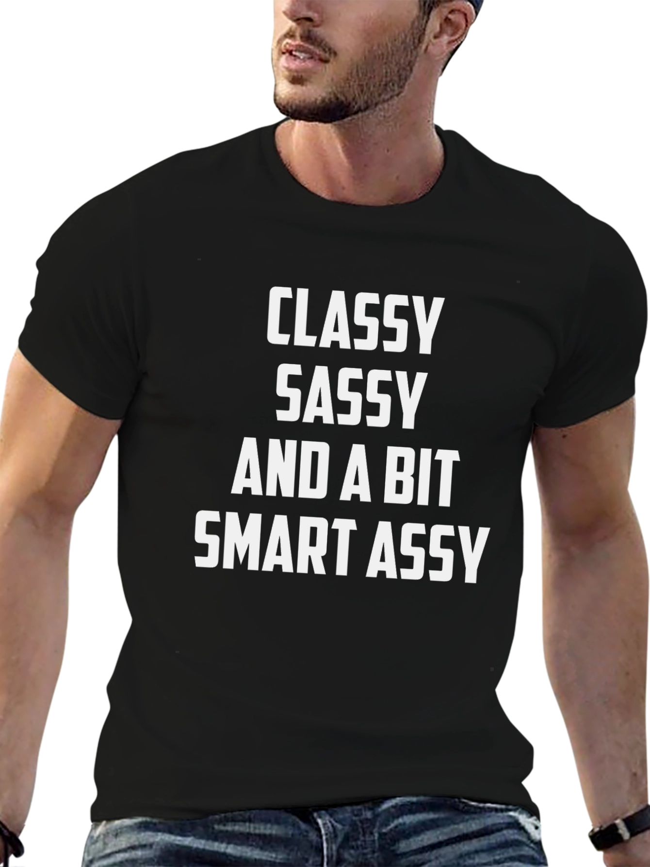 Classy Sassy Smart Assy Graphic T-Shirt