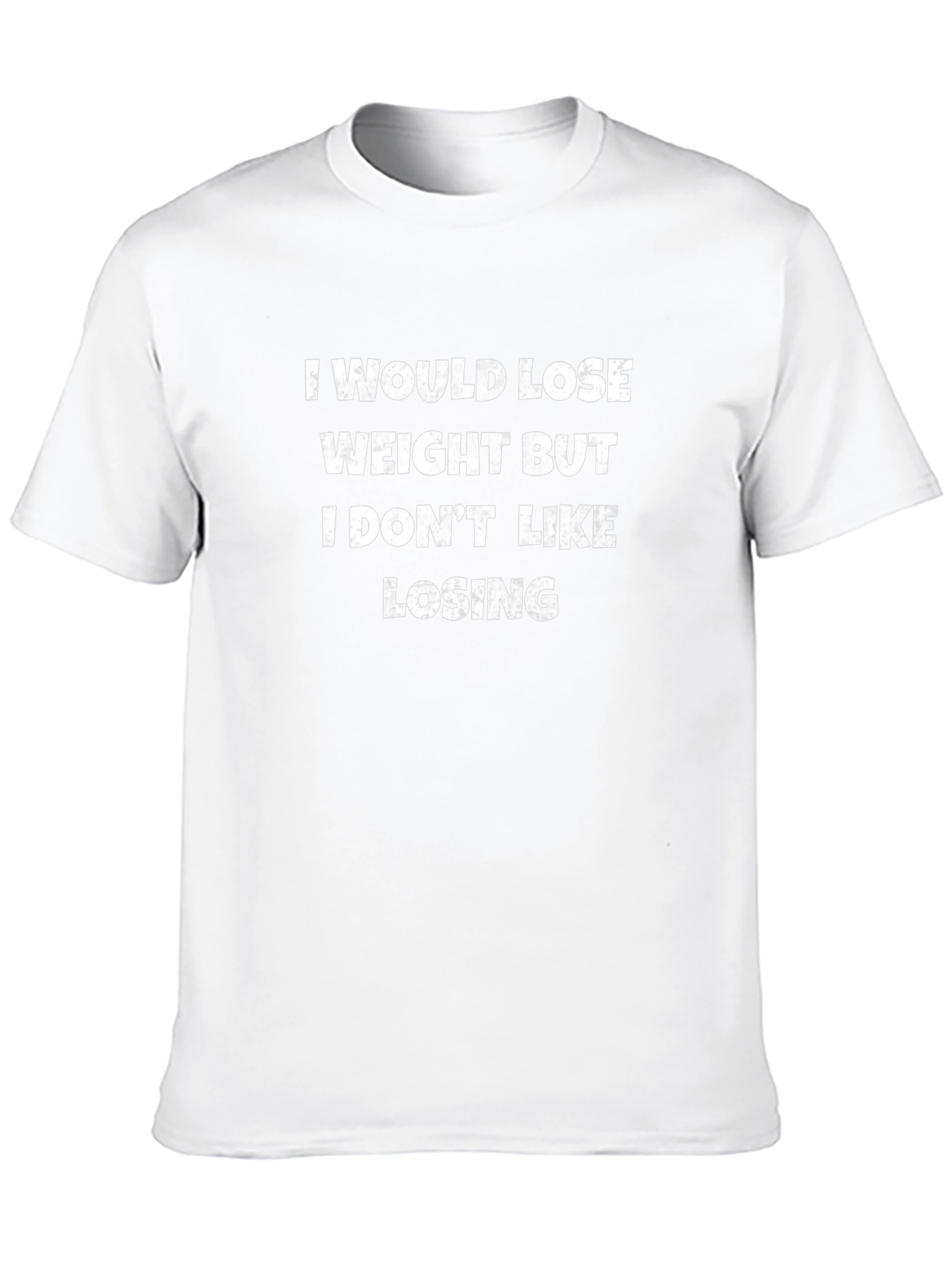 Funny Weight Loss T-Shirt - I Dont Like Losing