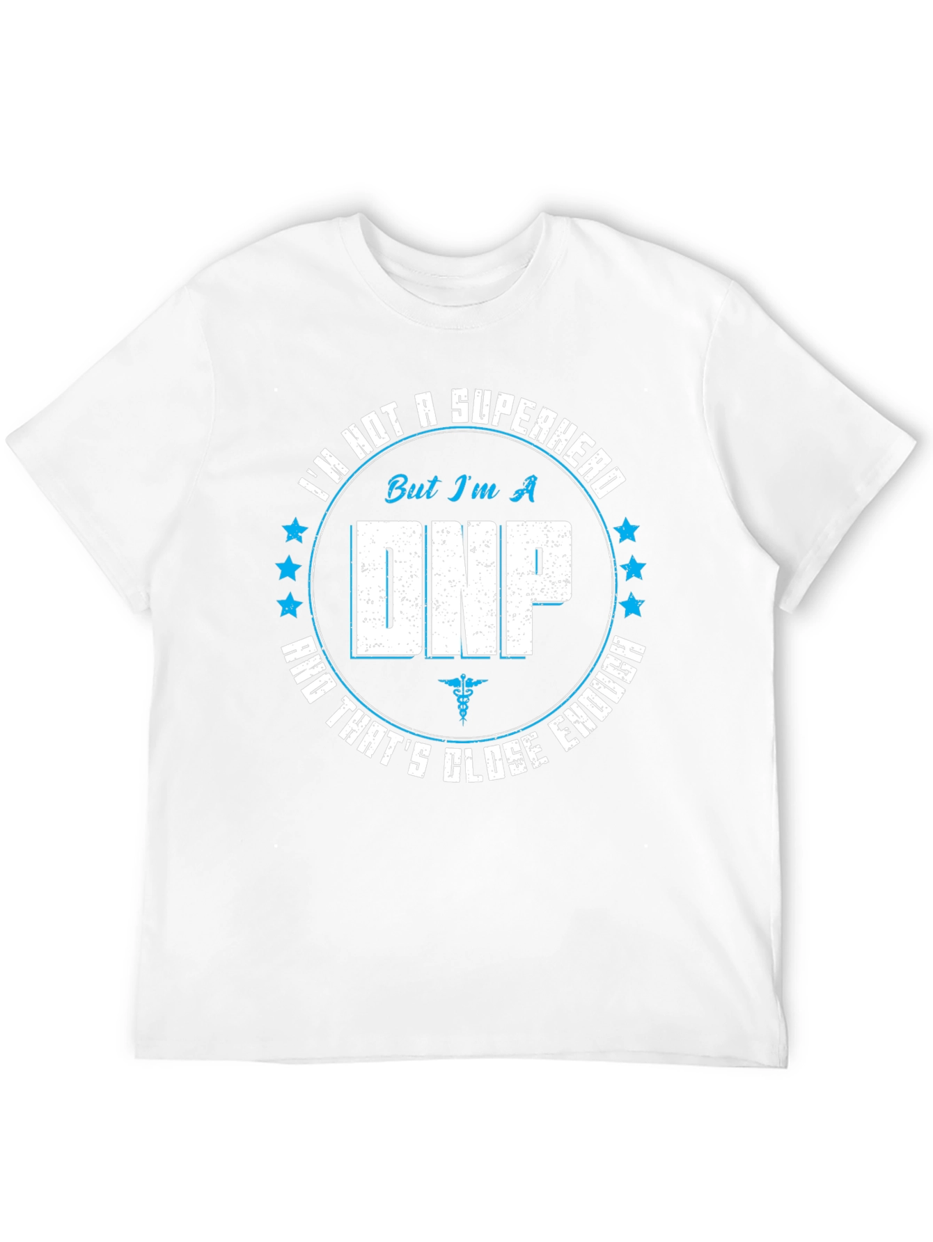 DNP Superhero T-Shirt - Nurse Practitioner Gift