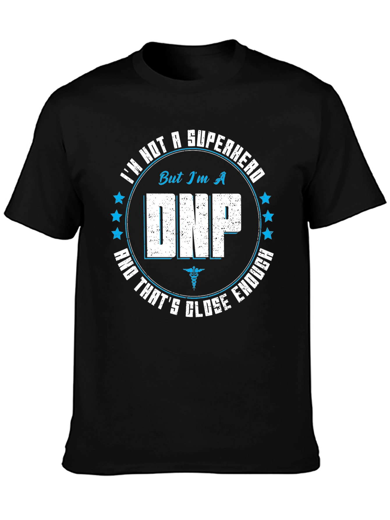 DNP Superhero T-Shirt - Nurse Practitioner Gift