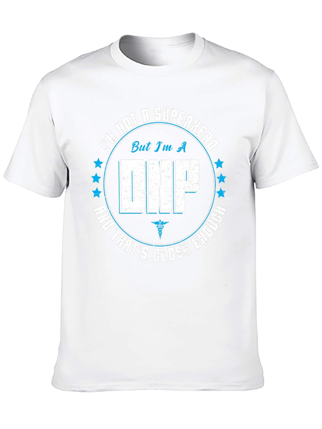 DNP Superhero T-Shirt - Nurse Practitioner Gift