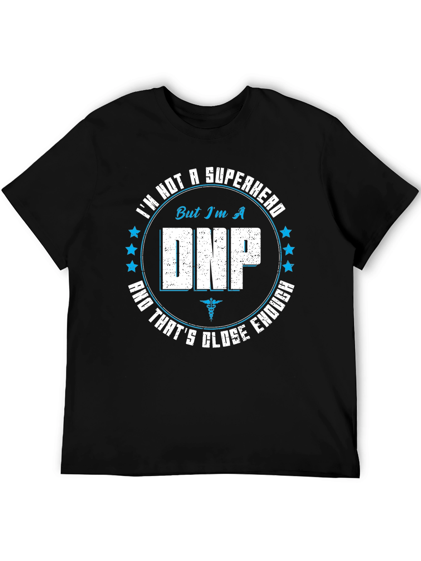 DNP Superhero T-Shirt - Nurse Practitioner Gift