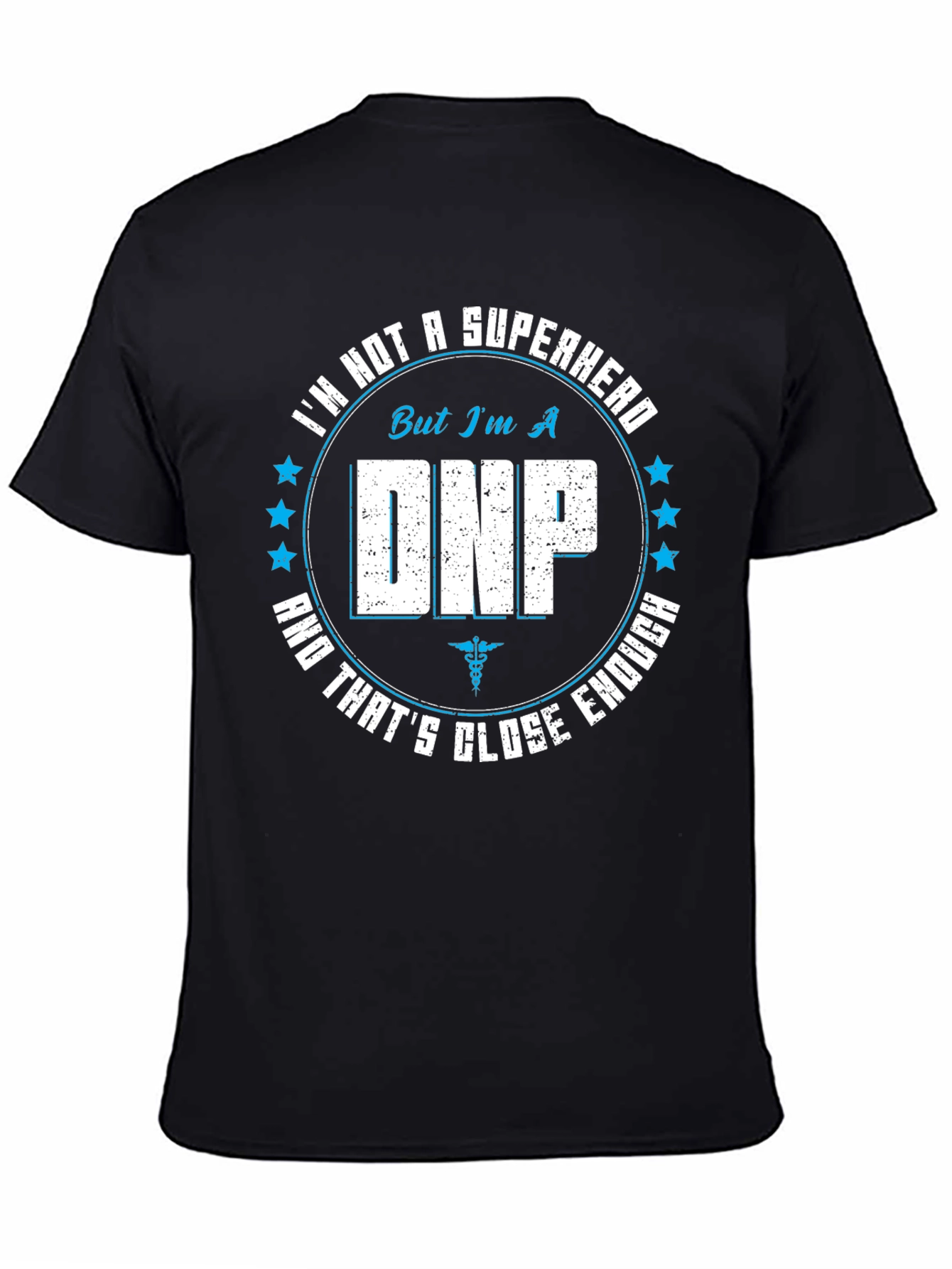 DNP Superhero T-Shirt - Nurse Practitioner Gift