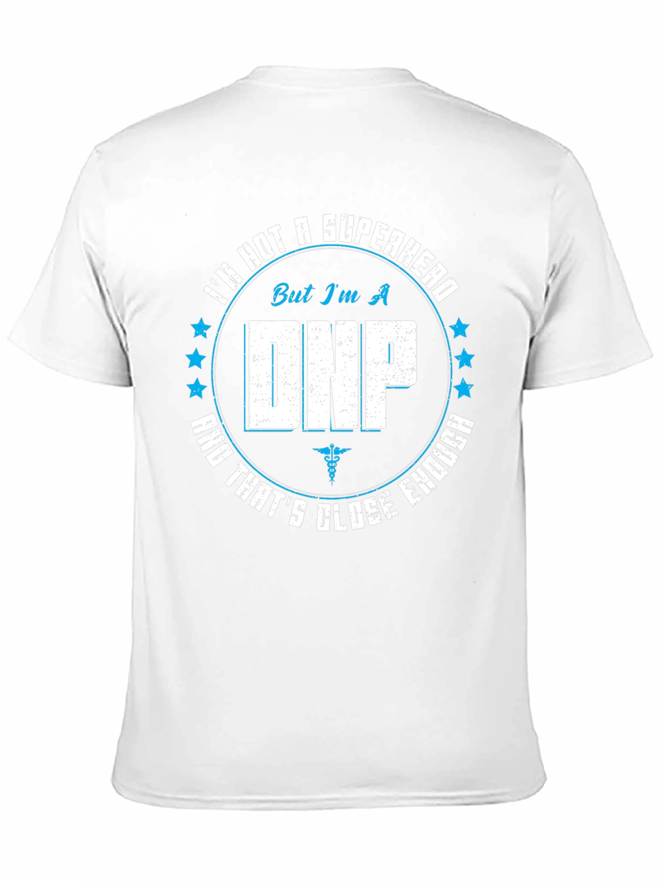 DNP Superhero T-Shirt - Nurse Practitioner Gift