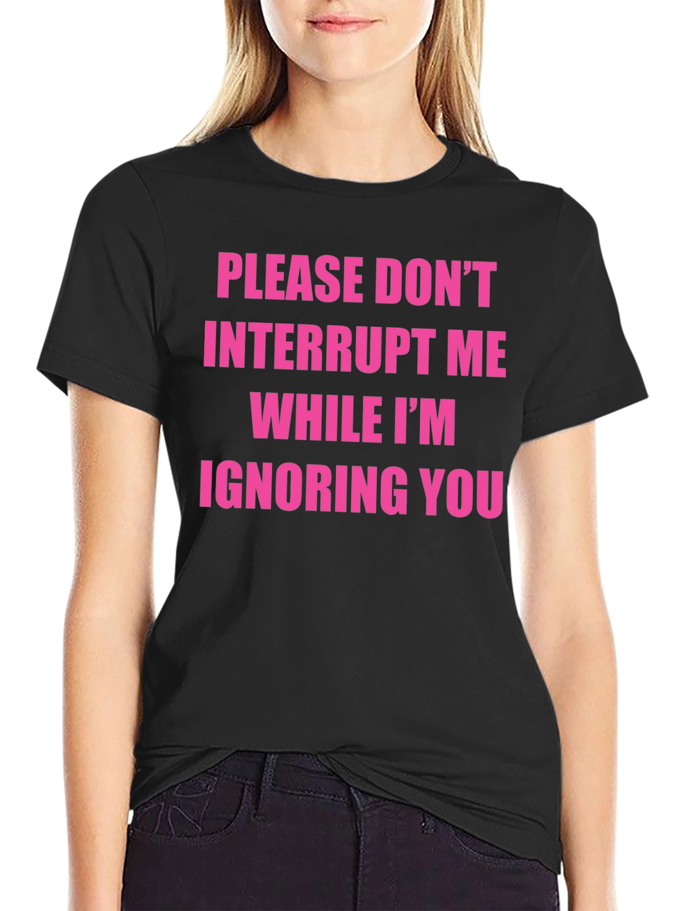 Funny Sarcastic Graphic Tee - Ignore You