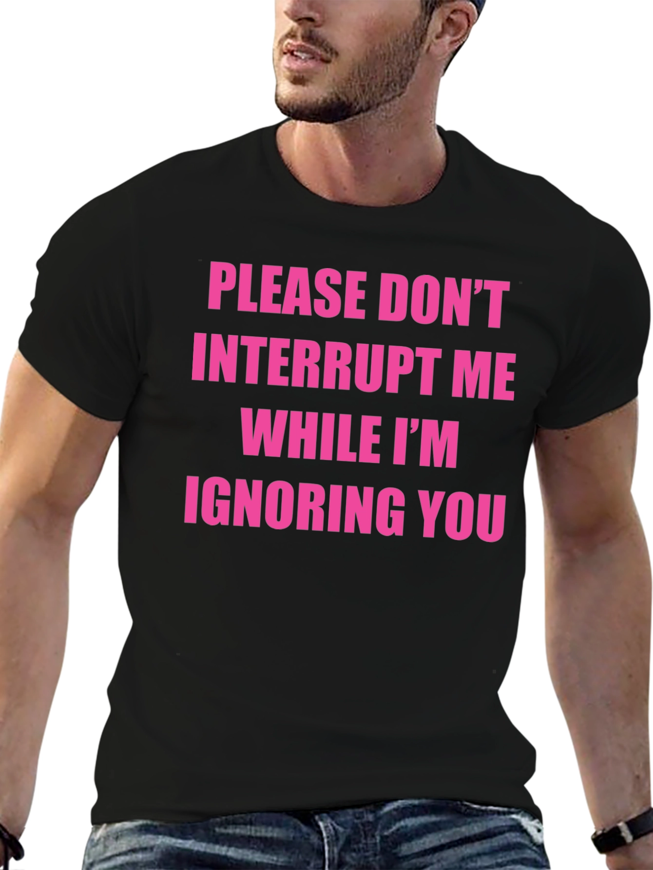 Funny Sarcastic Graphic Tee - Ignore You