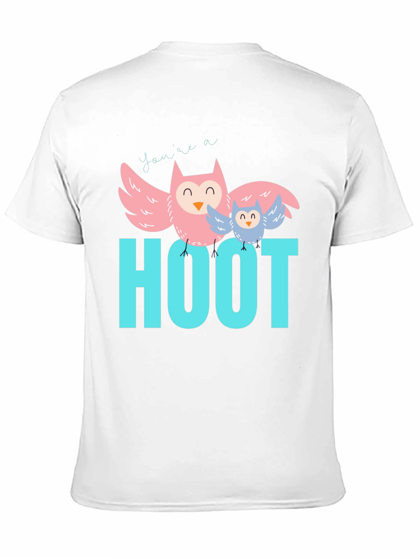 Youre a Hoot Graphic Tee - Owl Design