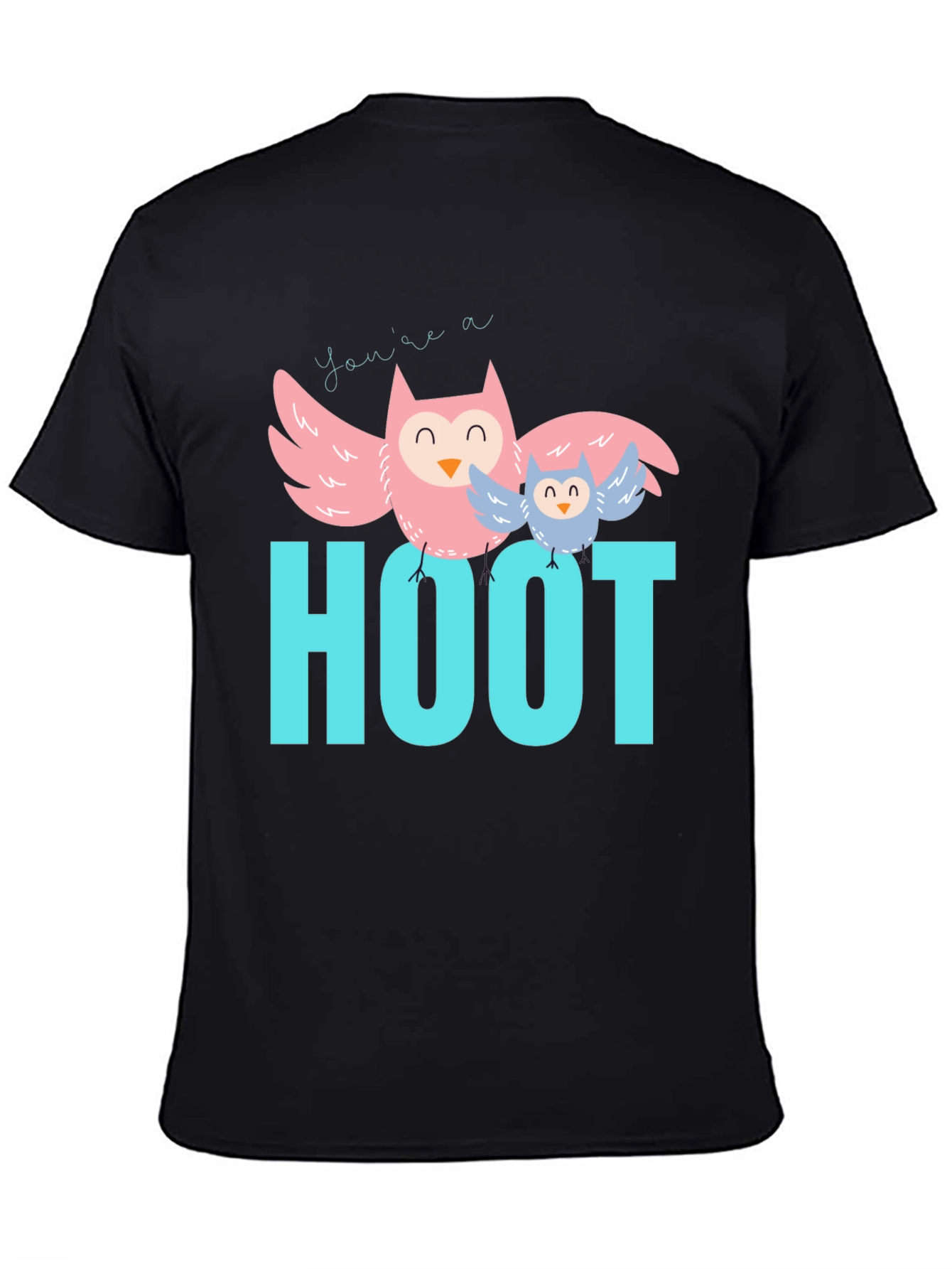 Youre a Hoot Graphic Tee - Owl Design