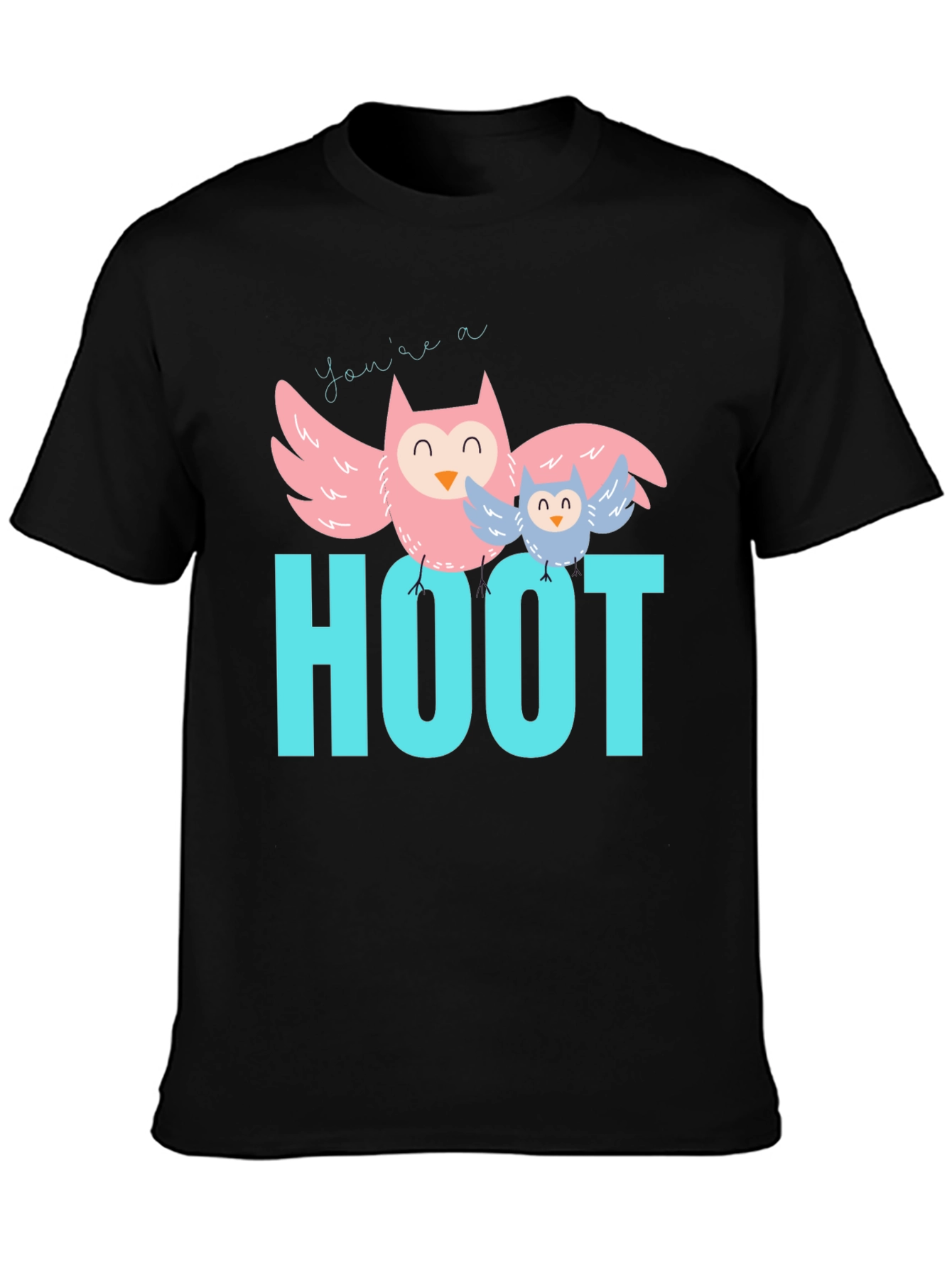 Youre a Hoot Graphic Tee - Owl Design