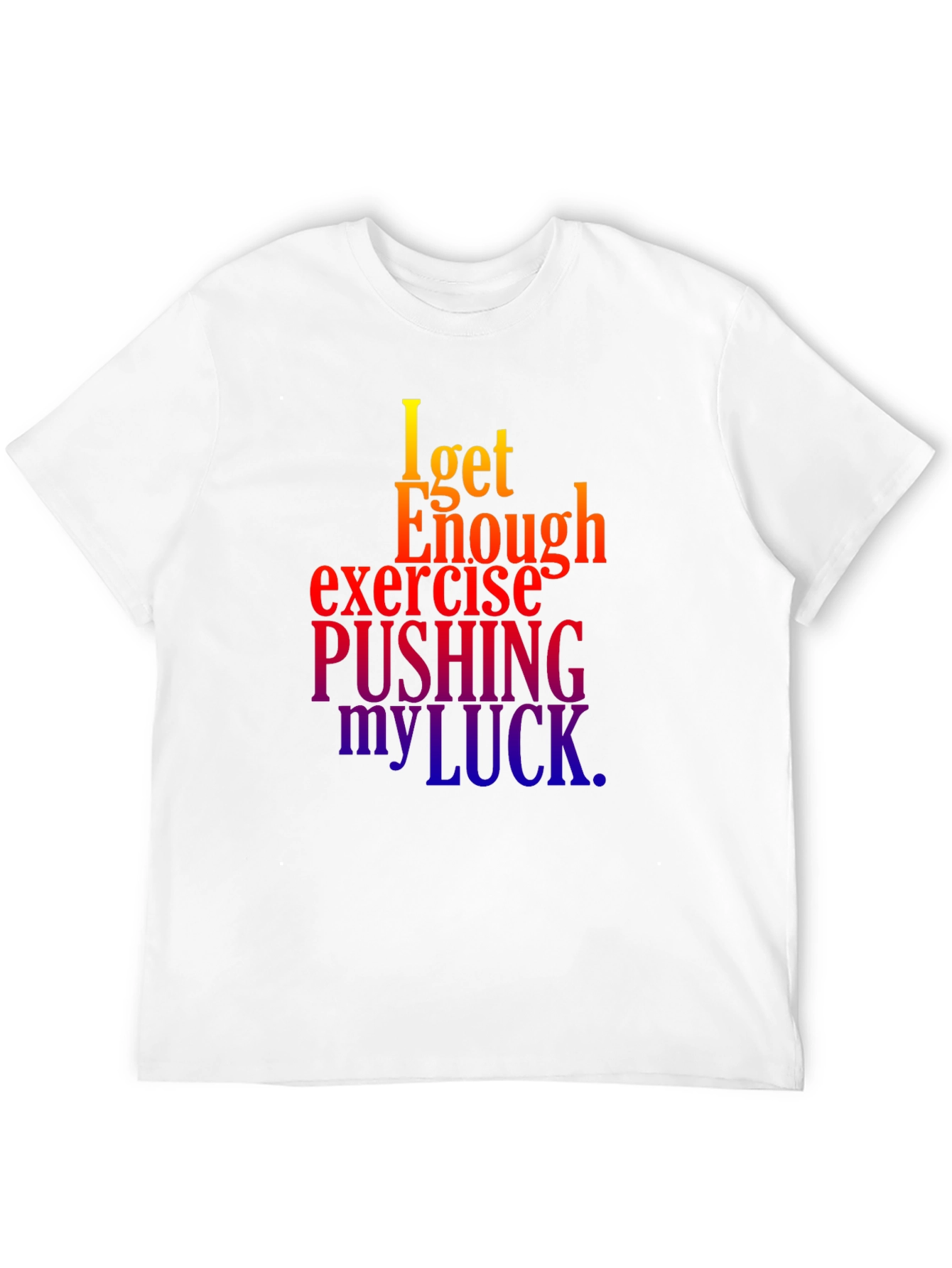 Funny Exercise Pushing My Luck Black T-Shirt