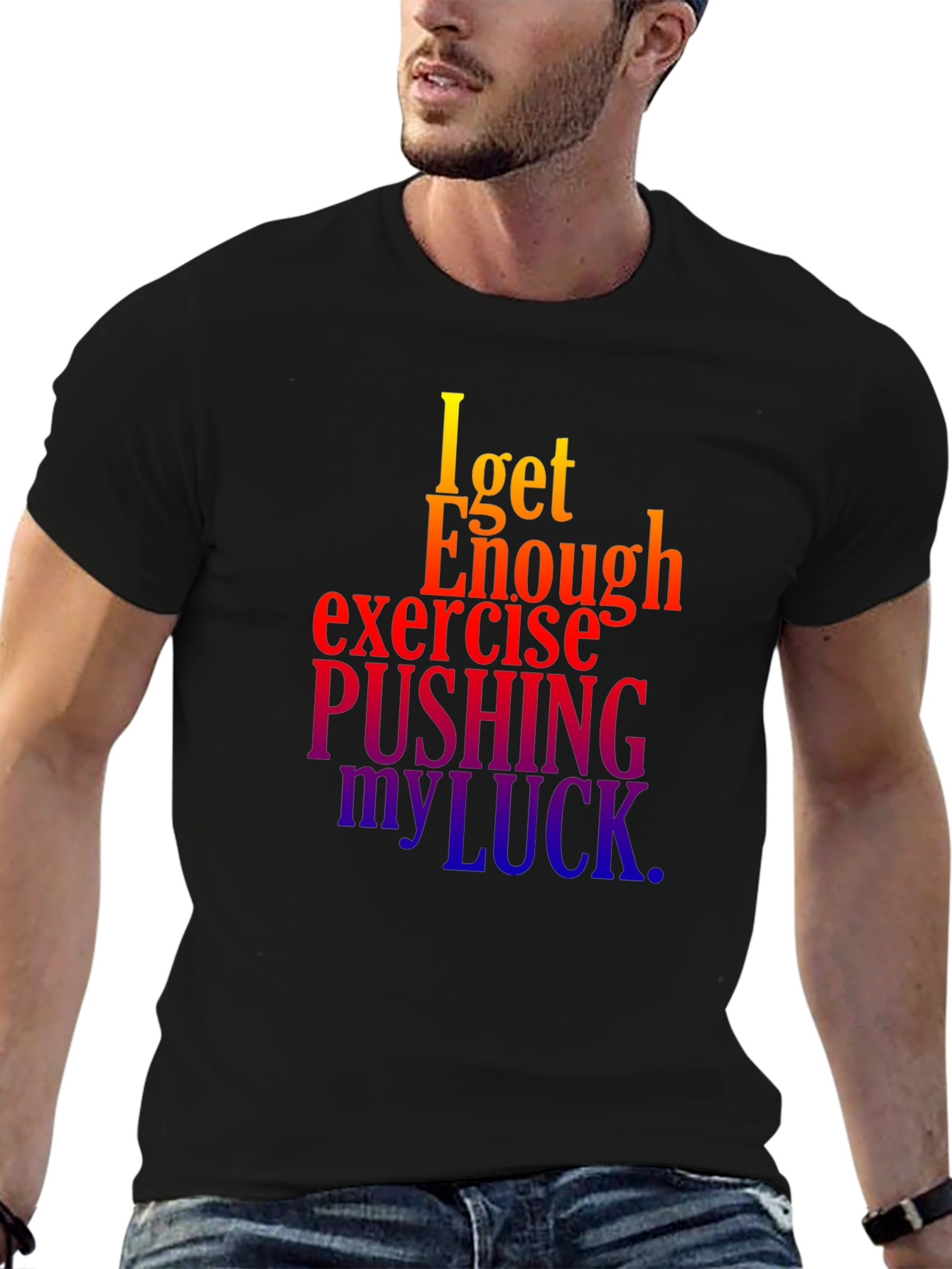 Funny Exercise Pushing My Luck Black T-Shirt