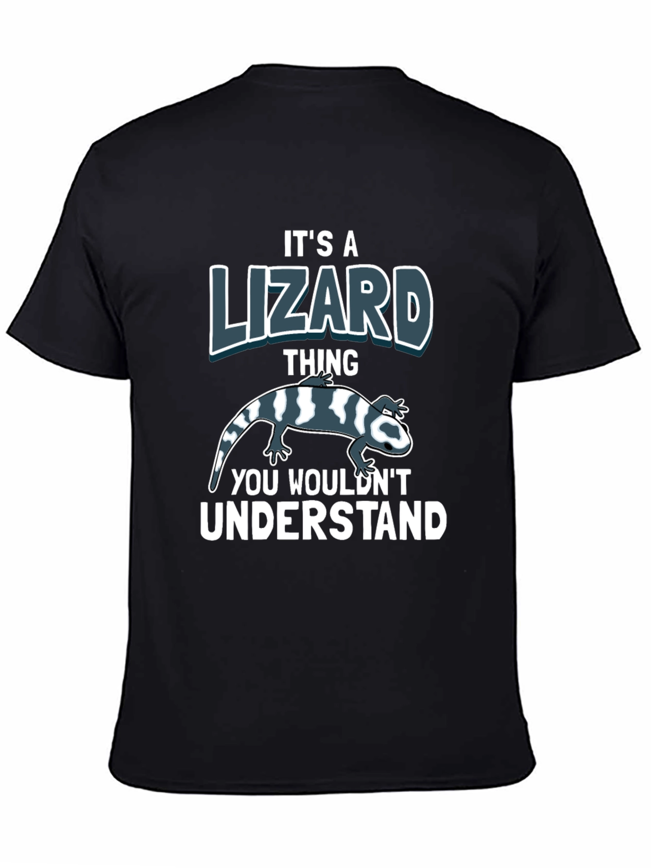 Its a Lizard Thing T-Shirt