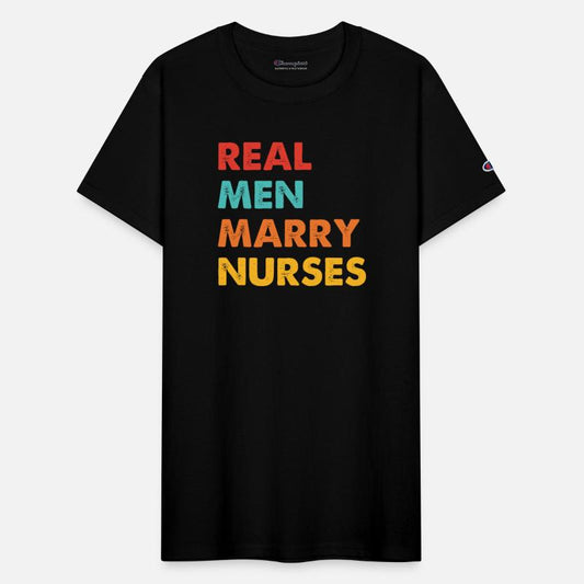 Real Men Marry Nurses