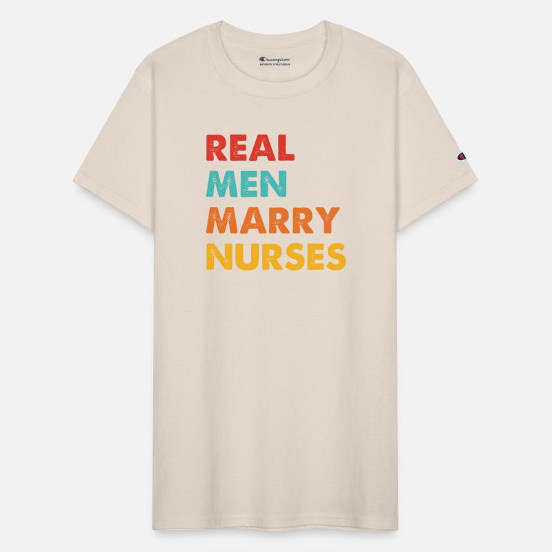 Real Men Marry Nurses