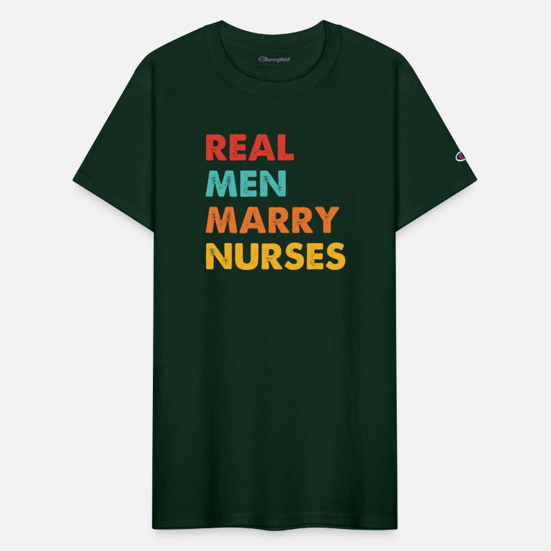Real Men Marry Nurses