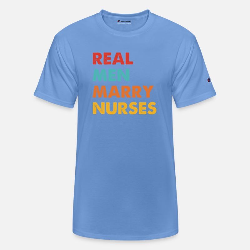 Real Men Marry Nurses