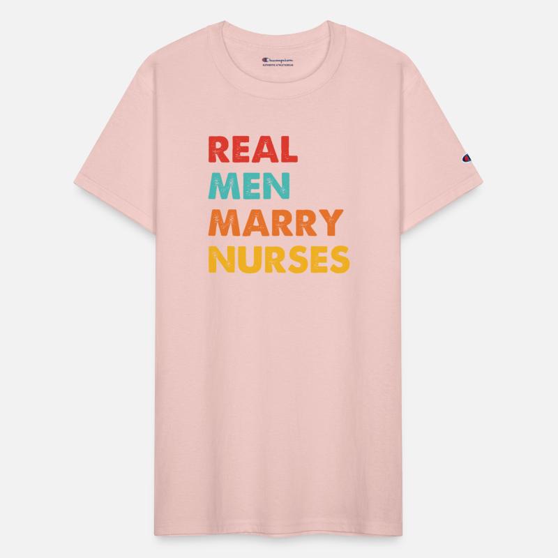Real Men Marry Nurses