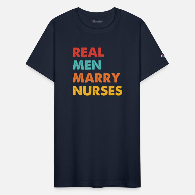 Real Men Marry Nurses