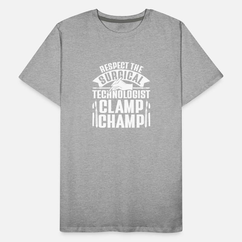 Respect The Surgical Technologist Clamp Champ