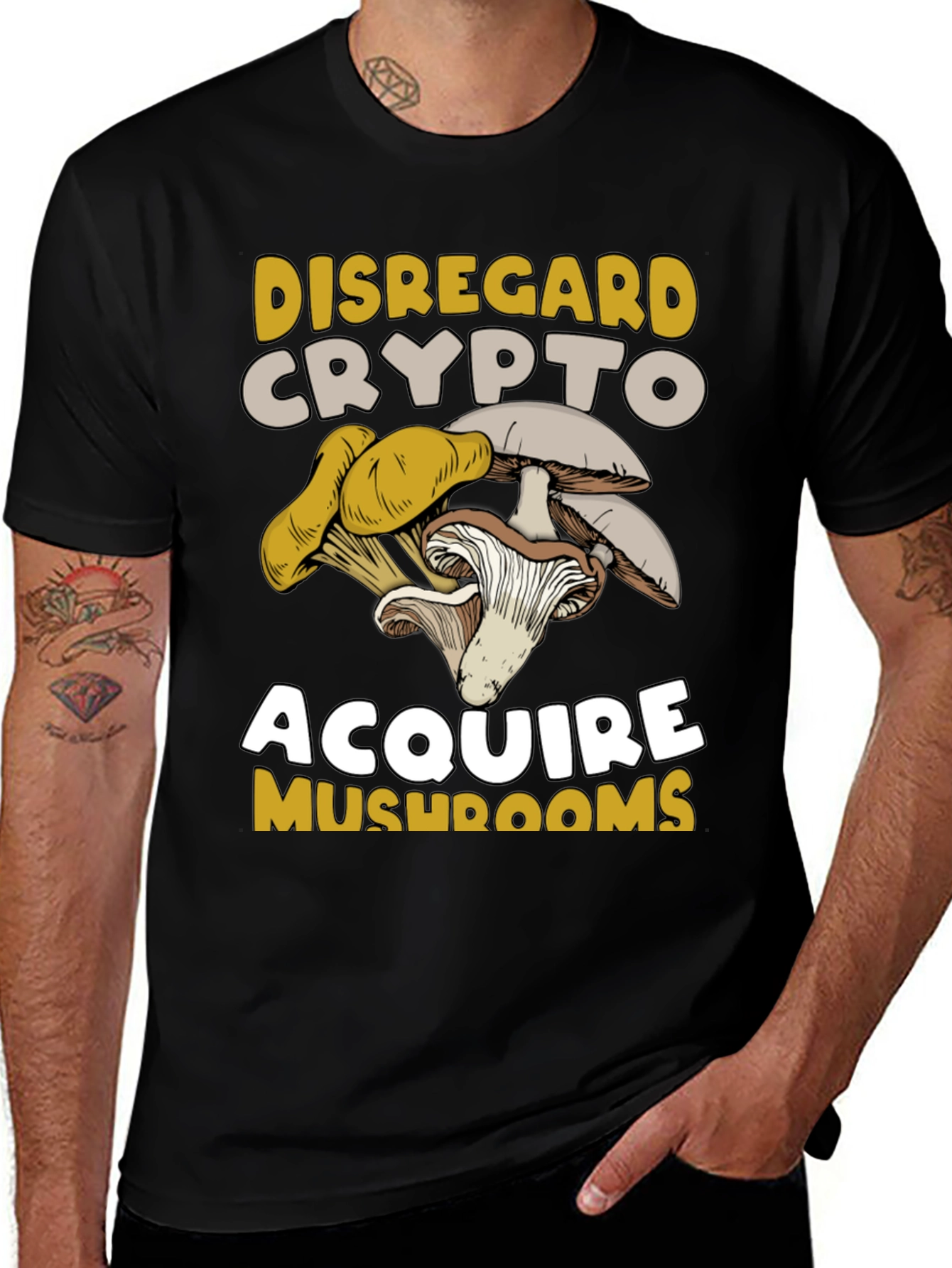 Disregard Crypto Acquire Mushrooms Graphic Tee