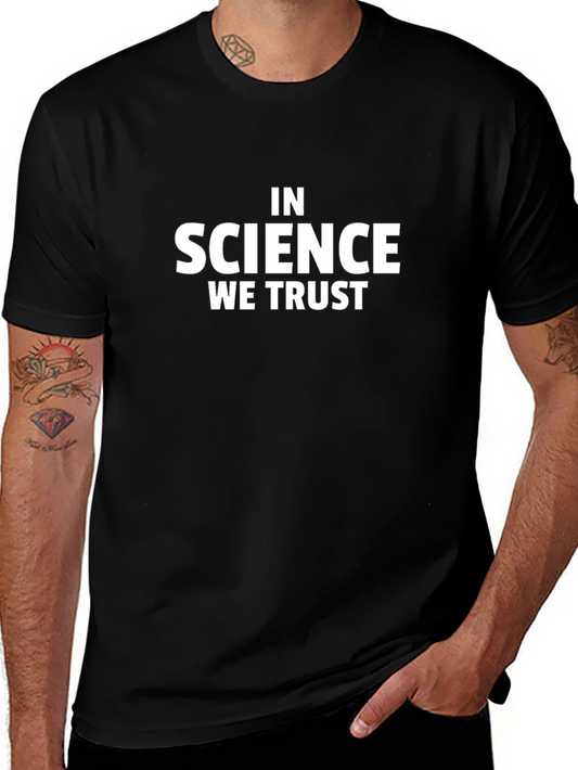 In Science We Trust Graphic T-Shirt