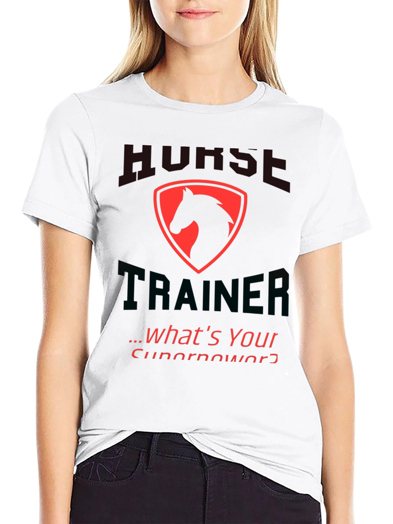 Horse Trainer T-Shirt: Whats Your Superpower?