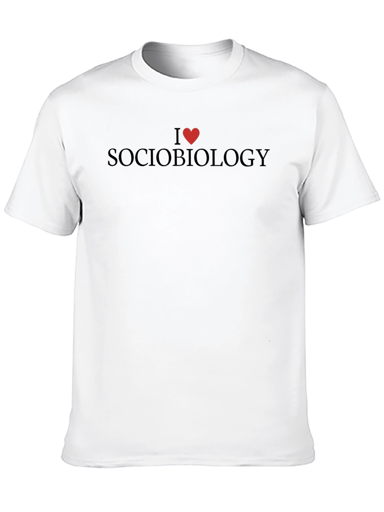 I Love Sociobiology Graphic T-Shirt