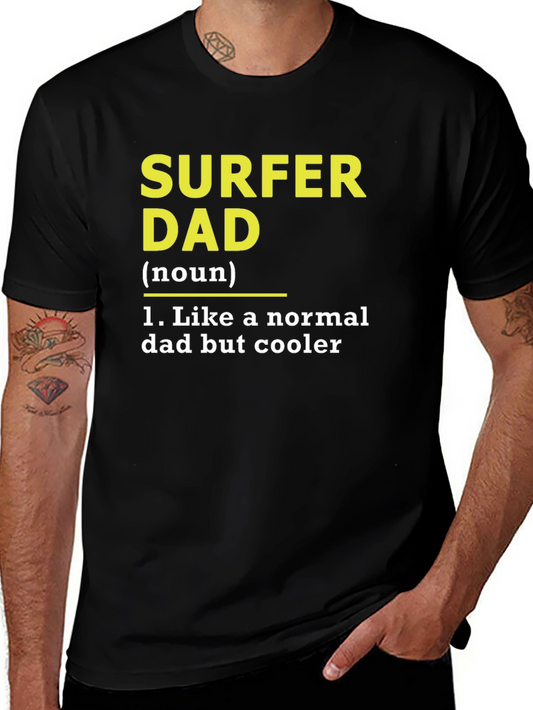 Surfer Dad T-Shirt - Cool Dad Definition