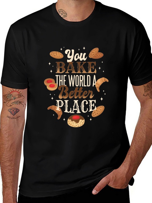 Bake the World Better Tee - Baker Gift