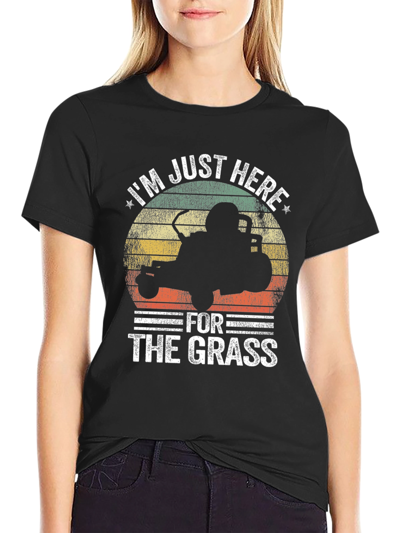 Im Just Here for the Grass T-Shirt