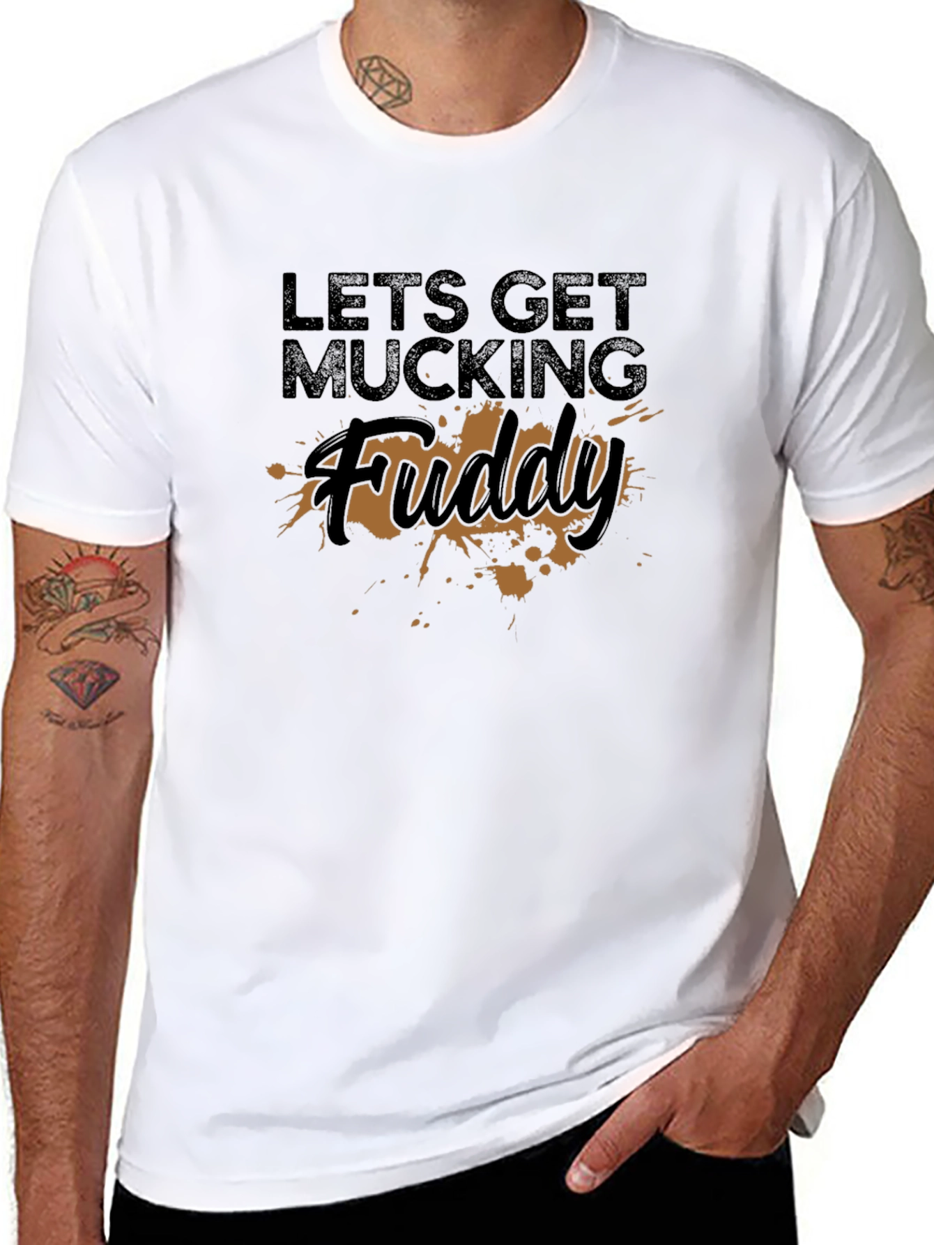 Lets Get Mucking Fuddy T-Shirt