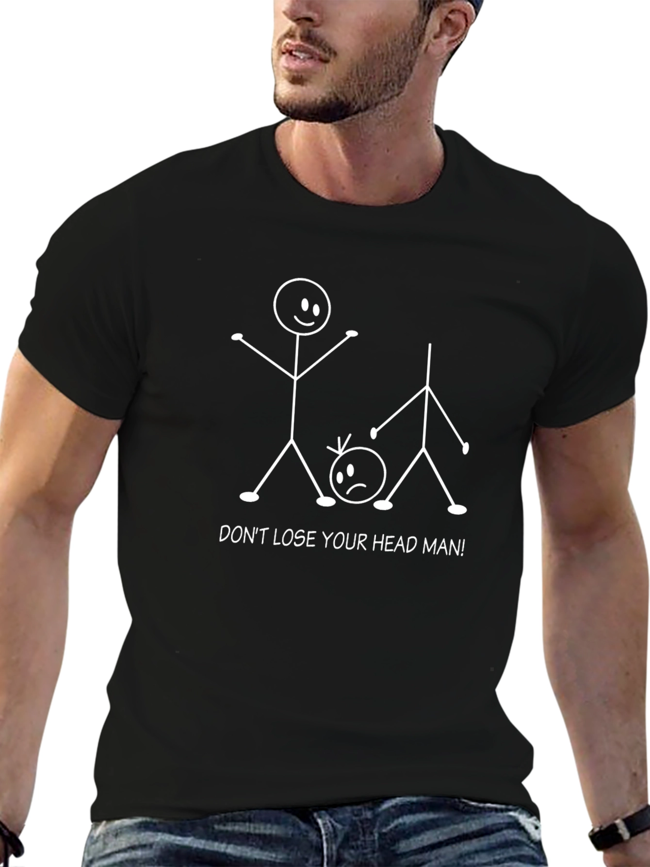Funny Graphic Tee: Dont Lose Your Head!
