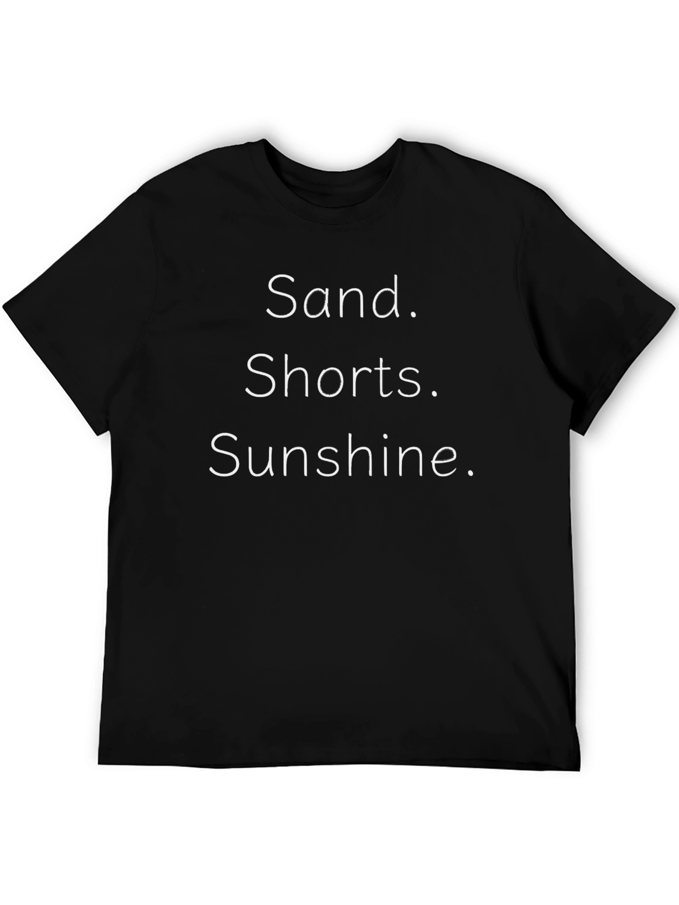 Sand. Shorts. Sunshine. Graphic Tee