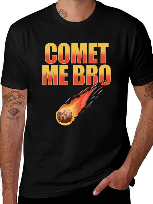 Comet Me Bro Black T-Shirt - Fun Graphic Tee