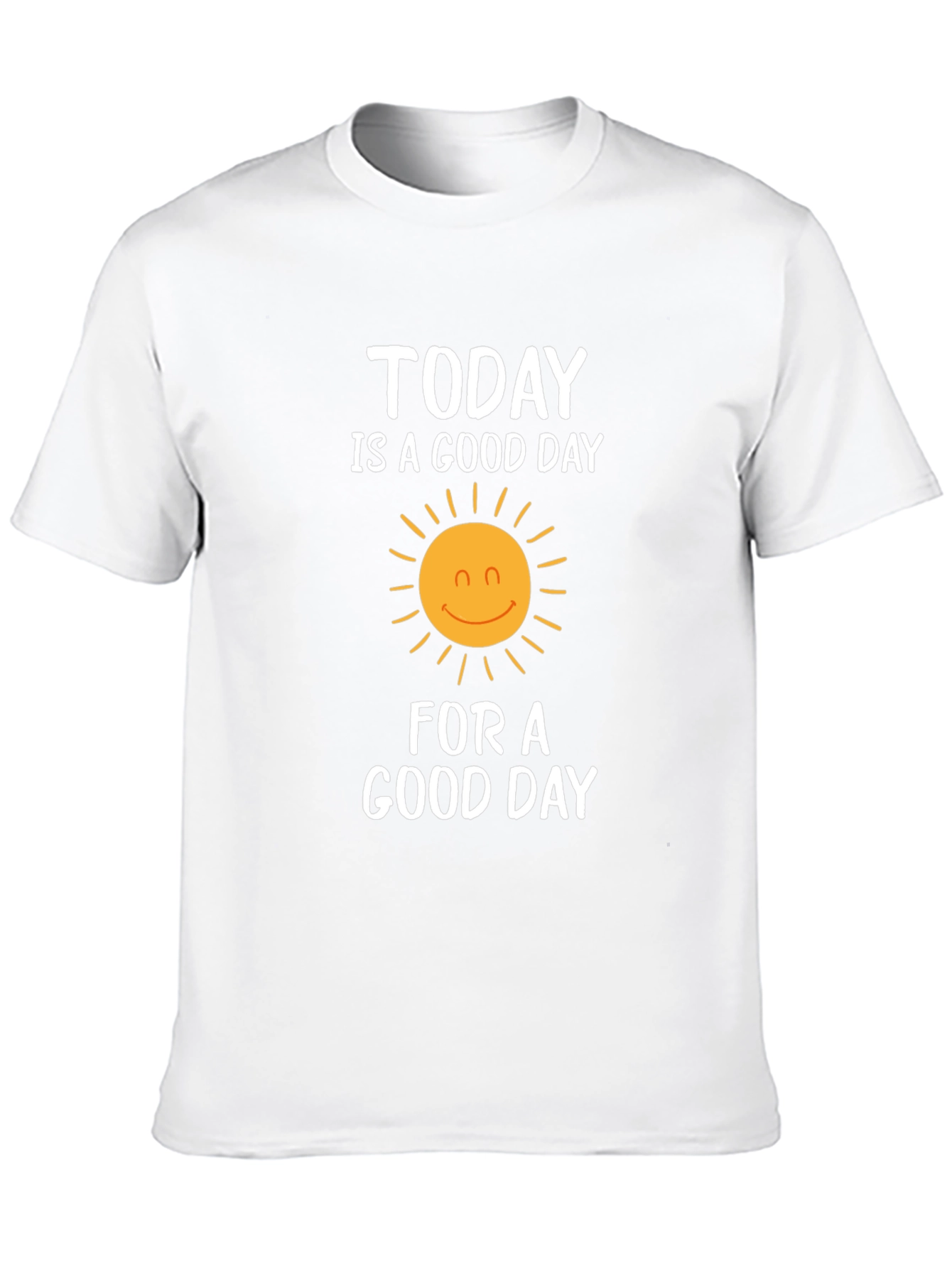 Today Is A Good Day Graphic T-Shirt