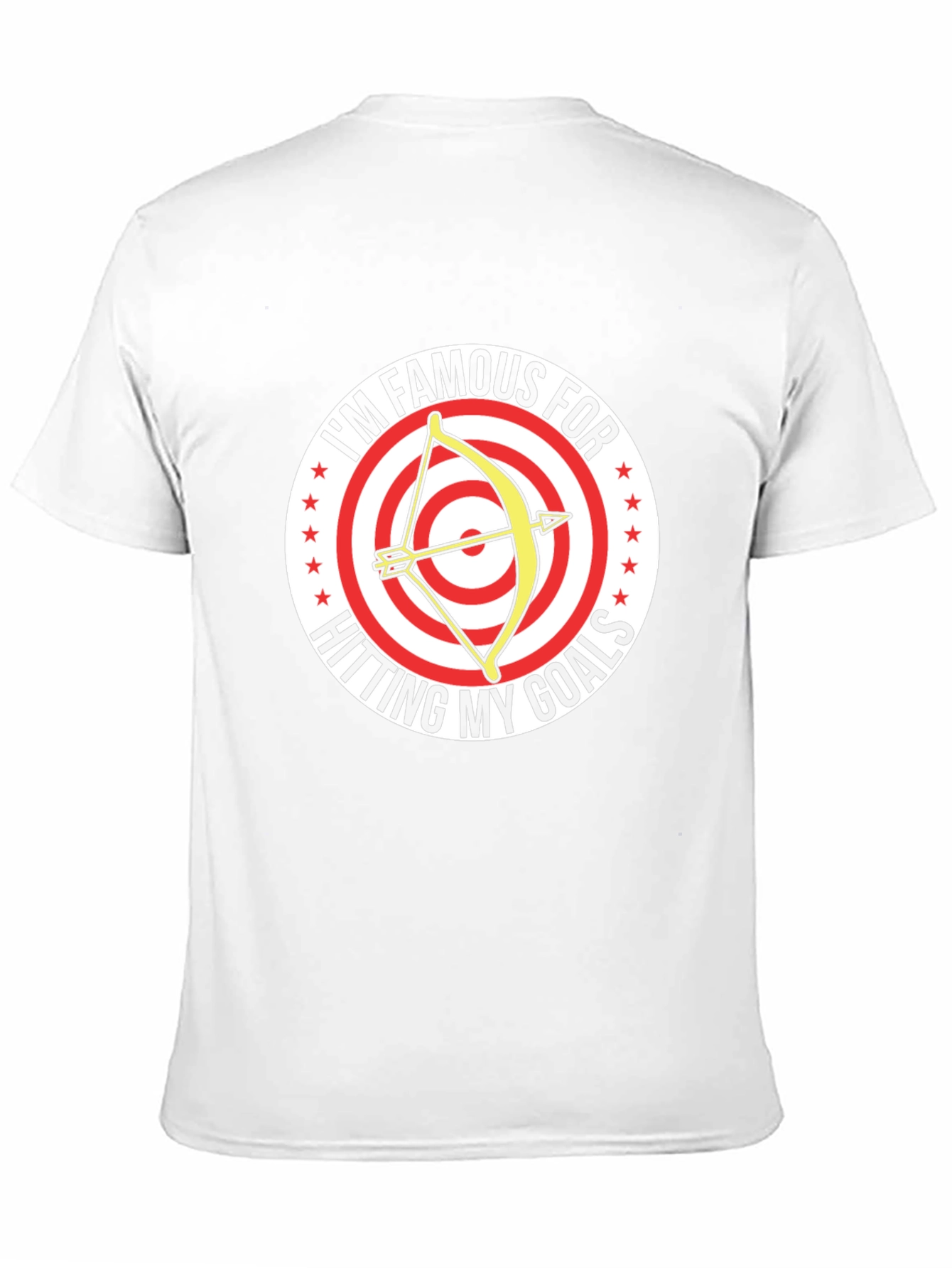 Im Famous For Hitting My Goals T-Shirt
