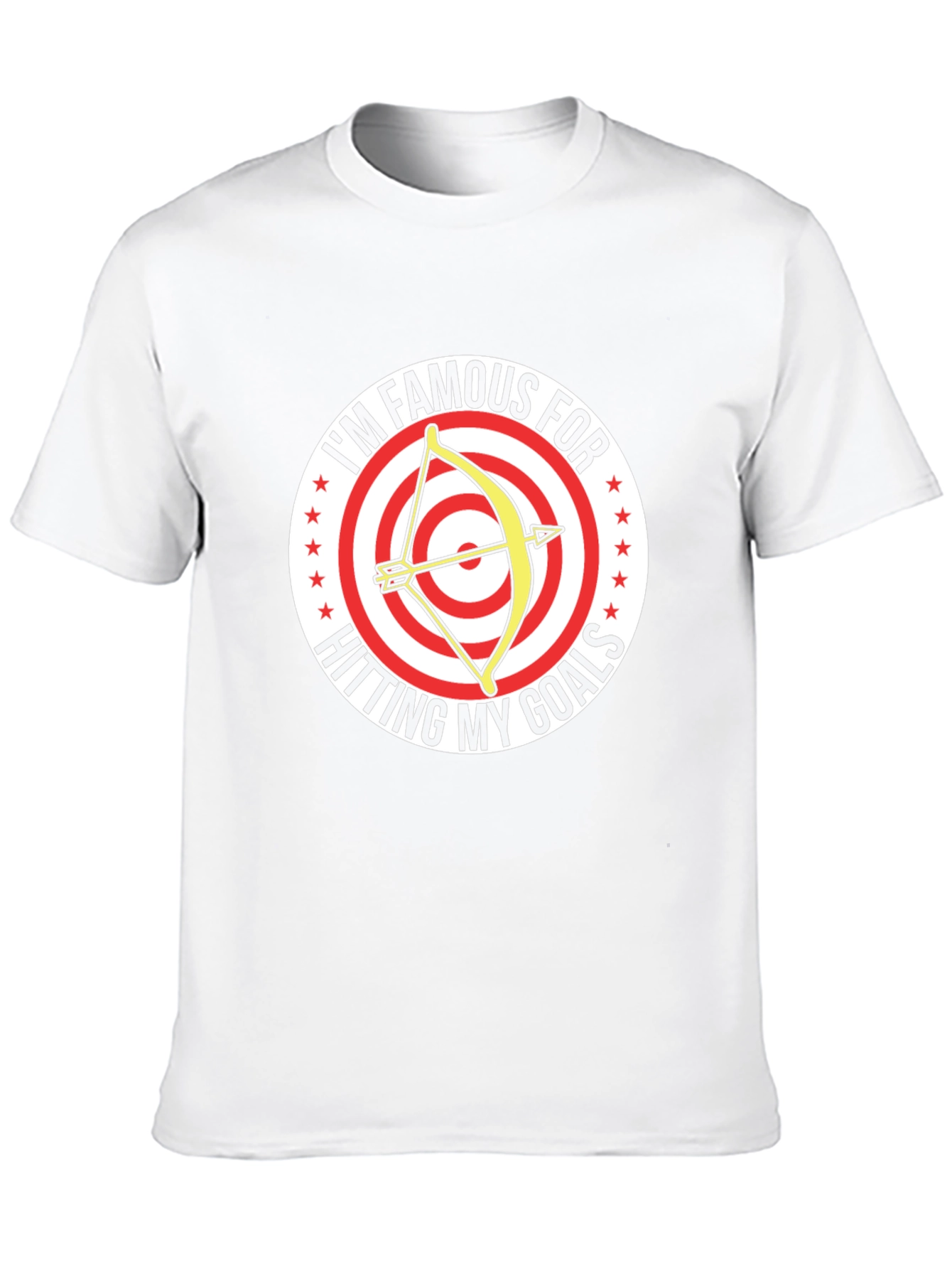Im Famous For Hitting My Goals T-Shirt