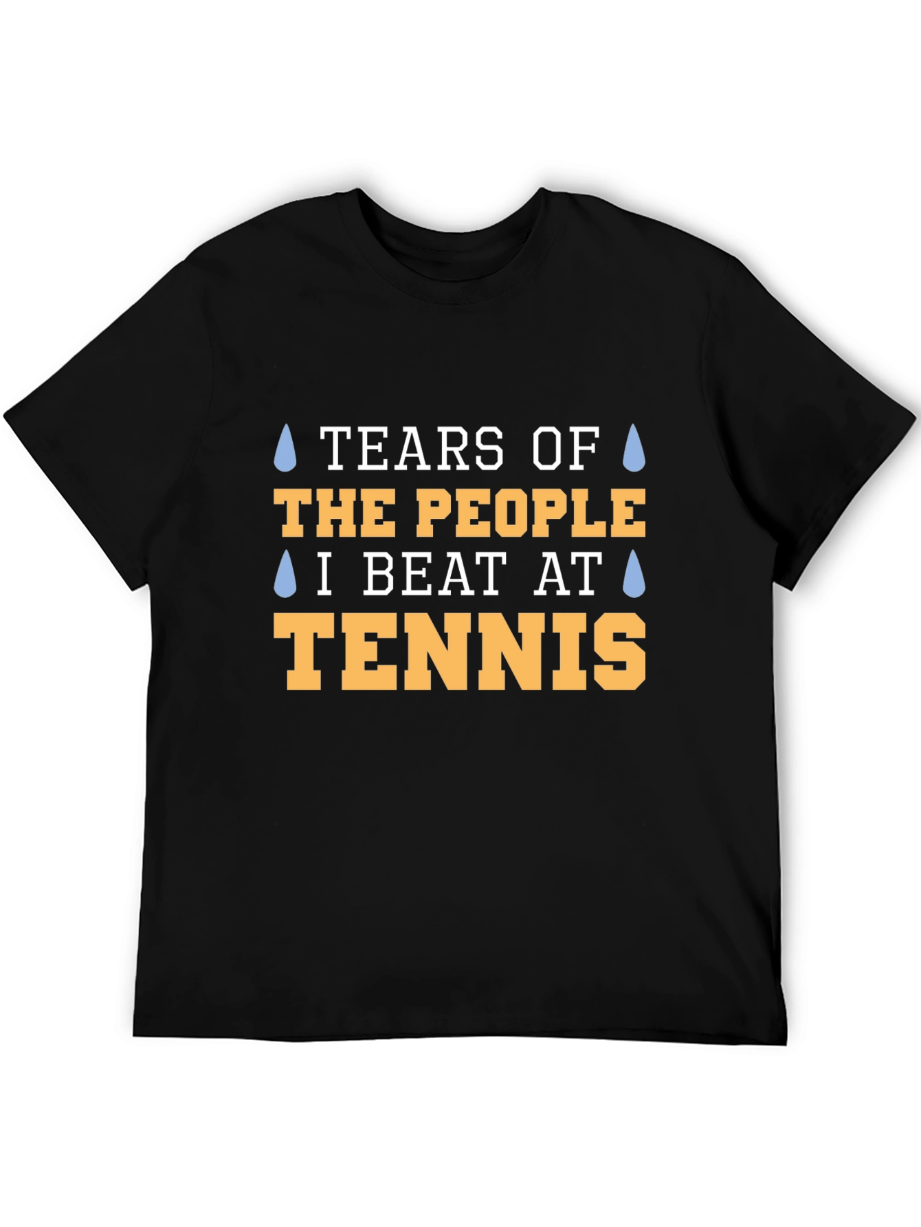 Tears of the People Tennis T-Shirt