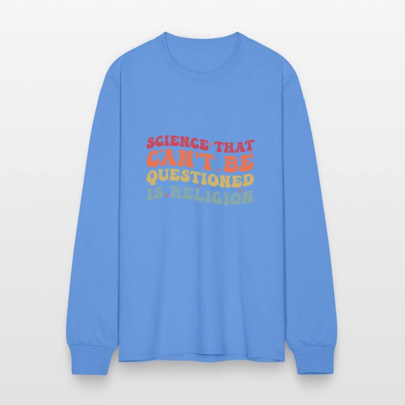 Science That Can't Be Questioned Is Religion - Fun