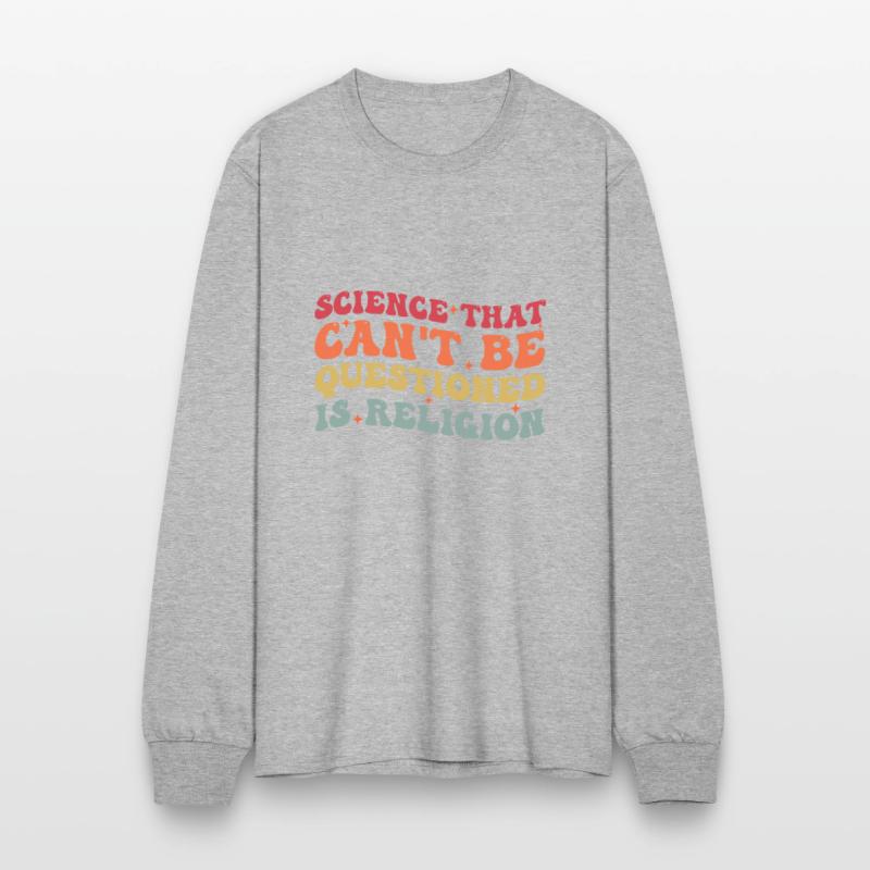 Science That Can't Be Questioned Is Religion - Fun