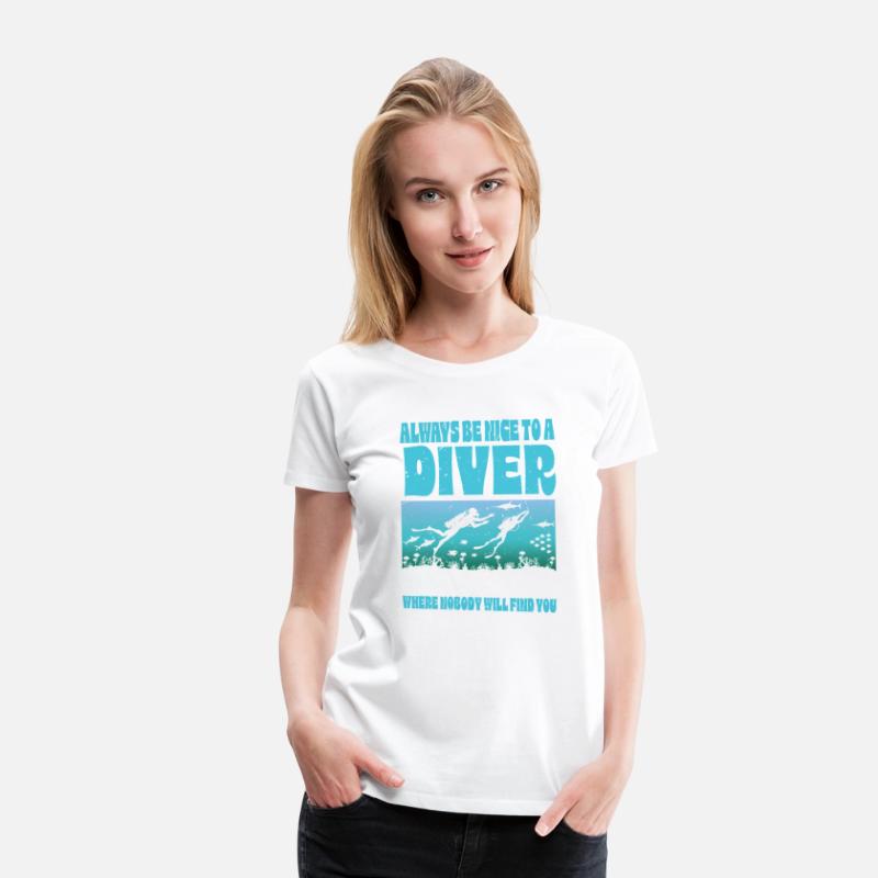 Scuba Diving Funny Saying Be Nice To A Scuba Diver